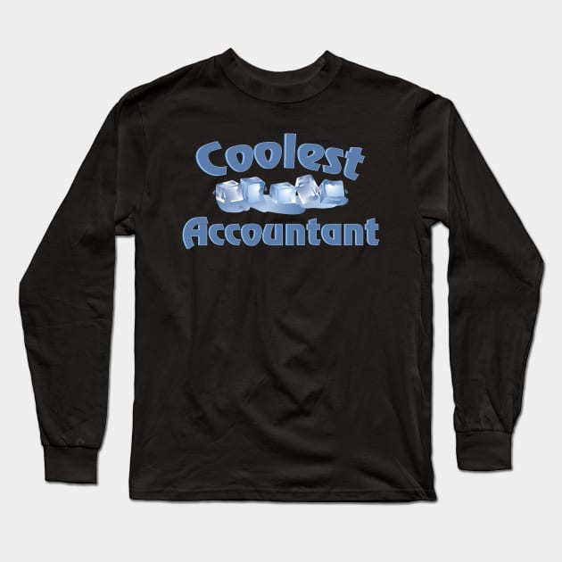 Coolest Accountant Ice Long Sleeve T-Shirt by Barthol Graphics